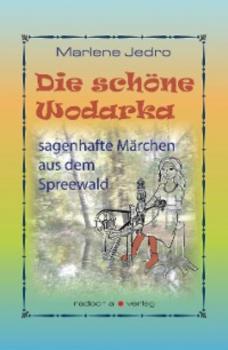 Читать Die schöne Wodarka - Marlene Jedro