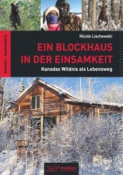 Читать Ein Blockhaus in der Einsamkeit - Nicole Lischewski