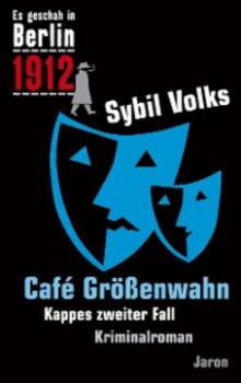 Читать Café Größenwahn - Sybil Volks