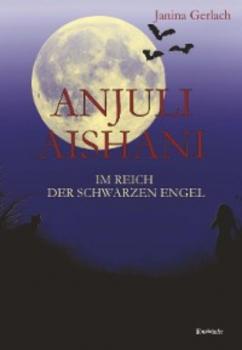 Читать Anjuli Aishani - Janina Gerlach