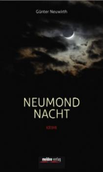 Читать Neumondnacht - Günter Neuwirth