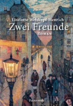 Читать Zwei Freunde - Liselotte Welskopf-Henrich