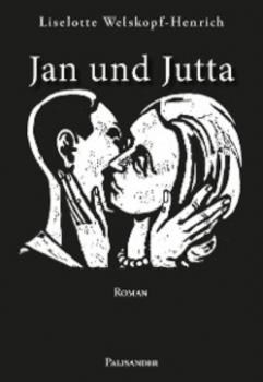 Читать Jan und Jutta - Liselotte Welskopf-Henrich