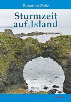 Читать Sturmzeit auf Island - Susanne Zeitz
