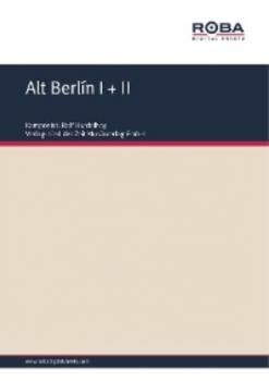 Читать Alt Berlín I + II - Rolf Hurdelhey