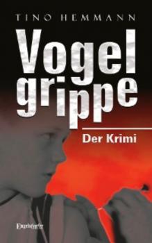 Читать Vogelgrippe - Tino Hemmann