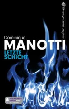 Читать Letzte Schicht - Dominique  Manotti