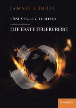 Читать Fünf ungleiche Reiter - Jannis B. Ihrig