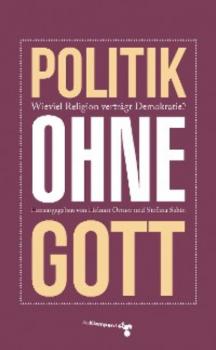 Читать Politik ohne Gott - Группа авторов