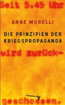Читать Die Prinzipien der Kriegspropaganda - Anne Morelli