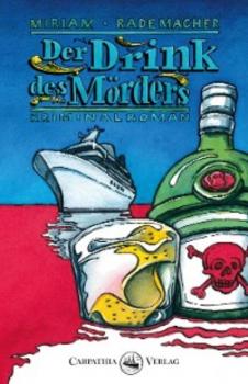 Читать Der Drink des Mörders - Miriam Rademacher