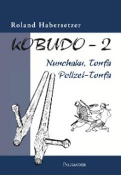Читать Kobudo 2 - Roland Habersetzer