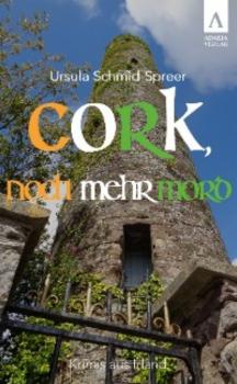 Читать Cork, noch mehr Mord - Ursula Schmid-Spreer
