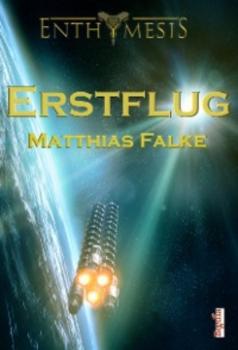 Читать Erstflug - Matthias Falke