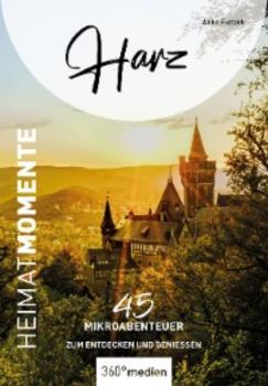 Читать Harz – HeimatMomente - Anke Fietzek
