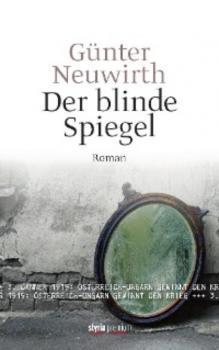 Читать Der blinde Spiegel - Günter Neuwirth
