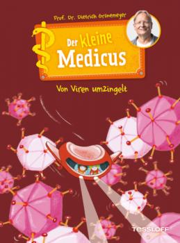 Читать Der kleine Medicus. Band 3: Von Viren umzingelt - Dietrich Grönemeyer