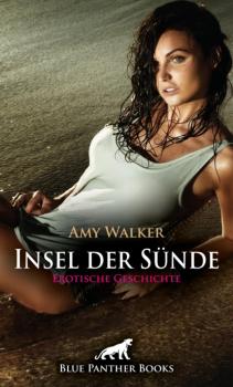 Читать Insel der Sünde | Erotische Geschichte - Amy Walker