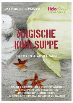 Читать Magische Kohlsuppe - Marion Grillparzer