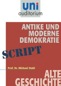 Читать Antike und moderne Demokratie - Michael Stahl