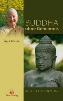 Читать Buddha ohne Geheimnis - Ayya Khema