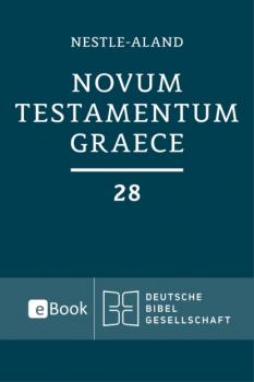 Читать Novum Testamentum Graece (Nestle-Aland) - Группа авторов