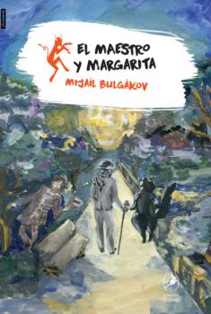 Читать El maestro y Margarita - Mijaíl Bulgákov