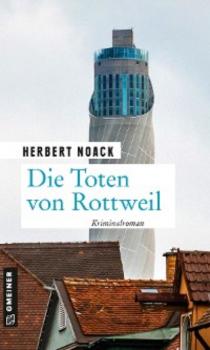 Читать Die Toten von Rottweil - Herbert Noack