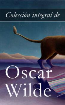 Читать Colección integral de Oscar Wilde - Oscar Wilde