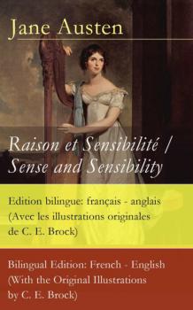 Читать Raison et Sensibilité / Sense and Sensibility - Edition bilingue: français - anglais  - Jane Austen