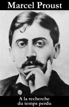 Читать A la recherche du temps perdu (l'intégrale) - Marcel Proust