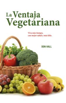 Читать La ventaja vegetariana - Don Hall