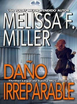 Читать Daño Irreparable - Melissa F. Miller