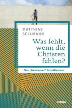 Читать Was fehlt, wenn die Christen fehlen? - Matthias Sellmann