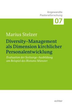 Читать Diversity-Management als Dimension kirchlicher Personalentwicklung - Marius Stelzer