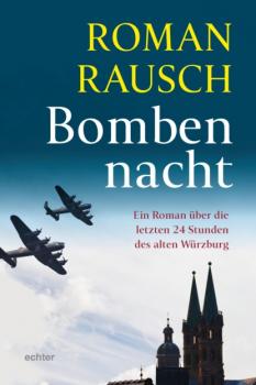 Читать Bombennacht - Roman Rausch