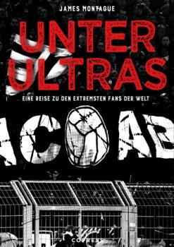 Читать Unter Ultras - James  Montague