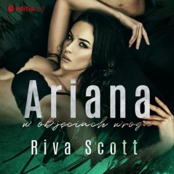 Читать Ariana w objęciach wroga - Riva Scott