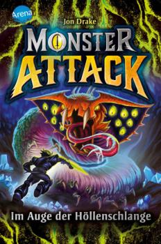 Читать Monster Attack (3). Im Auge der Höllenschlange - Jon Drake