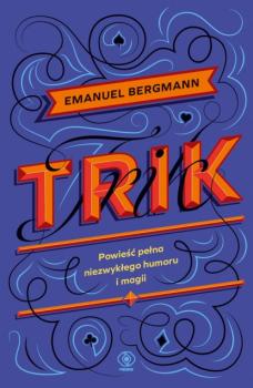 Читать Trik - Emanuel Bergmann