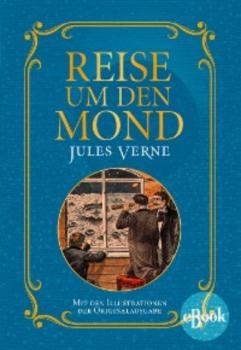 Читать Reise um den Mond - Jules Verne