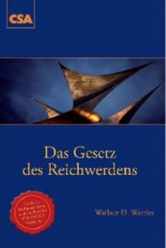 Читать Das Gesetz des Reichwerdens - Wallace Delois Wattles