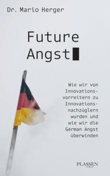 Читать Future Angst - Mario Herger