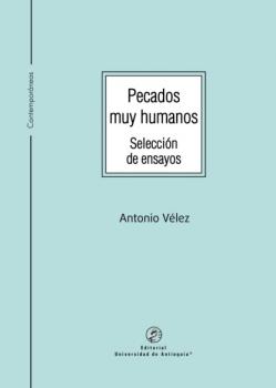 Читать Pecados muy humanos - Antonio Vélez