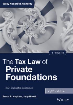 The Tax Law of Private Foundations, 2021 Cumulative Supplement - Jody  Blazek