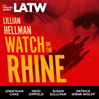 Watch on the Rhine - Lillian Hellman