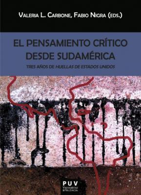 El pensamiento crítico desde Sudamérica - AAVV