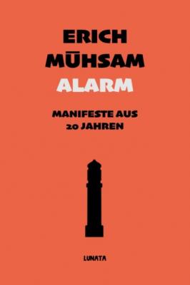 Alarm - Erich  Muhsam