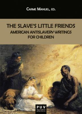 The Slave's Little Friends - AAVV