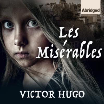 Les Miserables (Unabridged) - Victor Hugo